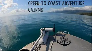 Creek to Coast adventure Cairns ep1