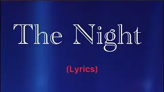 HR - The Night (Lyrics)