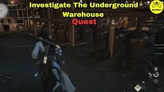 Investigate The Underground Warehouse Quest Where Winds Meet