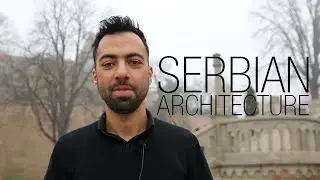 SERBIAN ARCHITECTURE &brvbar; HISTORY &brvbar; BELGRADE &brvbar; SERBIA