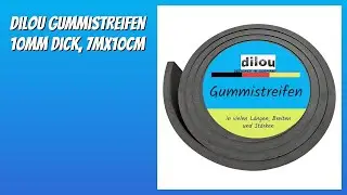 BEWERTUNG (2026): dilou Gummistreifen 10mm dick, 7mx10cm. Infos