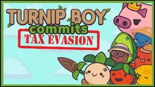 Fork the government! (Turnip Boy Commits Tax Evasion)