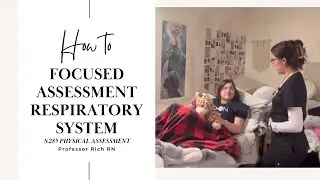 Mastering Respiratory Assessment: The Complete Guide