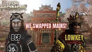 WE SWAPPED MAINS! (@LowKey-FH COLLAB) | FOR HONOR
