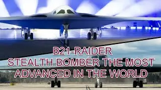 B21 Raider America Air Force Stealth Bomber Fighter Nuclear Claimed The most advanced in the world