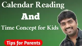 Calendar Reading || Telling time for kids  || learning clock for children in telugu