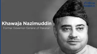 Khawaja Nazimuddin | Former Governor-General of Pakistan | SAMAA TV | 22 October 2020