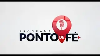 PROGRAMA PONTO DE FÉ AO VIVO  26/12/2025
