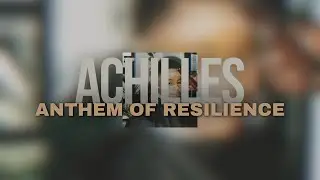 A-Reece - Achilles | Anthem of Resilience