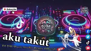 DJ Aku Takut & hakimi Version Remix 2026 Viral di TikTok Dangdut Dj Remix 