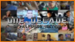 ONE DECADE OF ALFONSO NATION | THANK YOU!