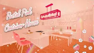Bloxburg: Girly Container House (132K) | Tour + Speed Build