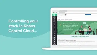 Make easy work of your stock replenishment with Khaos Control Cloud