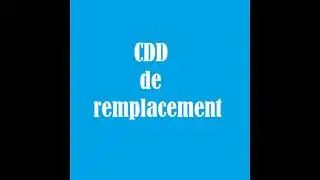 Attention un CDD de remplacement peut devenir un CDI