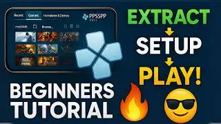 {2025}🔥Ppsspp Emulator Setup Guide | How To Play Games Using Ppsspp Emulator | PPSSPP GAMES