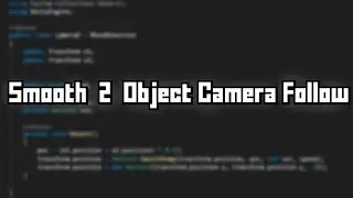HOW TO MAKE CAMERA FOLLOW 2 OBJECTS  |  2D Unity Tutorials