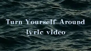 Turn Yourself Around Lyric Video | Purple Fox and the Heebie Jeebies