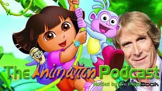 DORA THE EXPLORER The Movie (Produced by Michael Bay) - The Animation Podcast HIGHLIGHTS