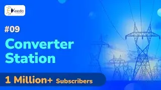 Converter Station - Introduction to HVDC Transmission - High Voltage Direct Current Transmission