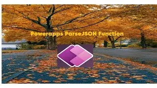 How to use ParseJSON in PowerApps