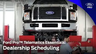 Ford Pro&trade; Telematics Essentials: Dealership Scheduling | Ford Pro