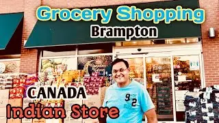Indian Grocery Store In Canada| Grocery Shopping in Brampton | Desi Grocery Store|