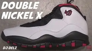 Air Jordan 10 Double Nickel 45  sneaker Review