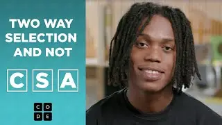 CSA: Two Way Selection and Not