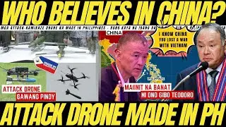 ATIN TO! KAMIKAZE DRONE NA MADE IN PHILIPPINES, SECRETARY TEODORO GUSTONG PATAHIMIKIN NG CHINA