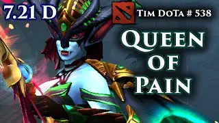 Dota 2 Queen of Pain Support | 7.21D | Tim Dota 538