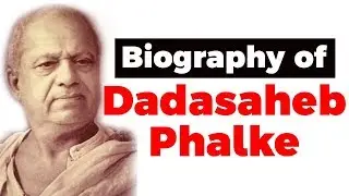 Biography of Dadasaheb Phalke, Know all about Father of Indian cinema #dadasahebphalke