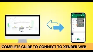 Complete Guide To Connect To Xender Web