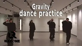RAYONE /「Gravity」Official  Dance Practice