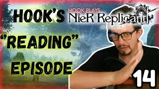 HOOKS AUDIO READING / NieR Replicant - Let's Play EP 14