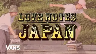 Grosso Forever: Japan Love Note: Women Shredders | Skate | VANS