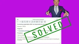 How to Fix SAP Error ME004: Purchasing Organization Not Responsible for Plant