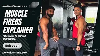 Muscle Fibers Explained | Fast vs Slow Twitch | Exercises for Growth & Strength