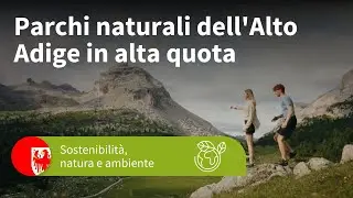 Parchi naturali dell'Alto Adige in alta quota