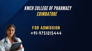 KMCH COLLEGE OF PHARMACY COIMBATORE TOP 5 PHARM D COURSE COLLEGE