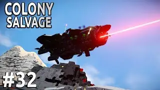 Space Engineers - Colony SALVAGE - Ep #32 - DRONE DESTROYER RETURN!