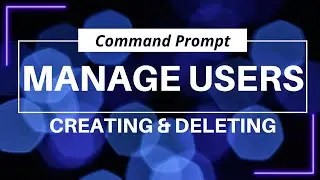 How To Manage User Credentials And Settings In CMD Prompt - Command Prompt - Net User In CMD