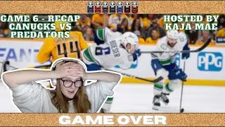 Canucks vs Nashville Predators Game 6 Post Game Analysis - May 3, 2024 | Game Over: Vancouver