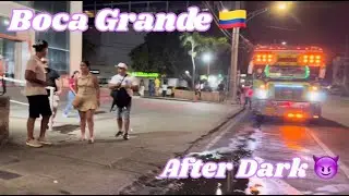 Boca Grande at Night Is NOT What I Expected Cartagena 🇨🇴