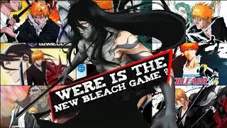 DreamSequel S2: Why Bleach Deserves a New Game in 2021