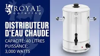 Distributeur d'eau chaude Royal Catering RCWK 40L | Pr&eacute;sentation du produit