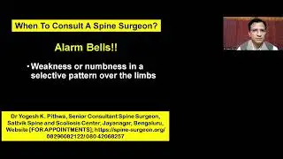 When To Consult A Spine Surgeon? - Dr. Yogesh K. Pithwa, Senior Consultant of Spine & Scoliosis