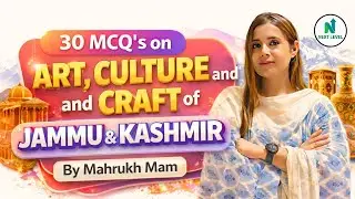 &ldquo;30 MCQ&rsquo;s on Art, Culture and Craft of Jammu & Kashmir&rdquo; | By Mahrukh Mam