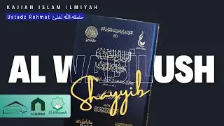 KITAB AL-WABILUSH SHAYYIB || Ustadz Rohmat  حفظه الله تعلئ || Masjid Al Ukhuwah Ngunut