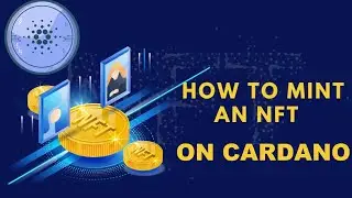 How to Mint a NFT on Cardano Blockchain Low Fee 2022