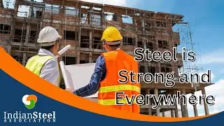 Steel in Construction and Infrastructure Sector